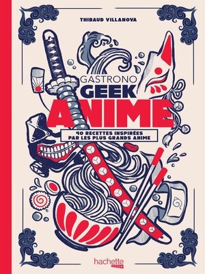 cover image of Gastronogeek: Anime
